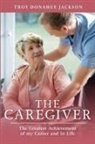 Troy Donahue Jackson - The Caregiver