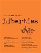Ackerman Elliot, Ahmari Sohrab, Azizi Arash, Brendel Alfred, Gribbin Alice, Gutkin Len... - Liberties Journal of Culture and Politics