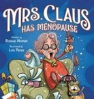 Bobbie Hinman, Luis Peres - Mrs. Claus Has Menopause