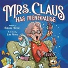Bobbie Hinman, Luis Peres - Mrs. Claus Has Menopause