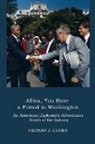 Herman J. Cohen - AFRICA, YOU HAVE A FRIEND IN WASHINGTON