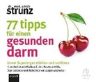 Ulrich Strunz, Ulrich (Dr. med.) Strunz, Thomas Birnstiel - 77 Tipps für einen gesunden Darm, Audio-CD, MP3 (Audio book)