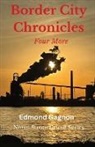 Edmond Gagnon - Border City Chronicles