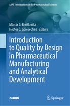 Marcia Cristina Breitkreitz, Márcia Cristina Breitkreitz, Márcia Cristina Breitkreitz, Goicoechea, Hector Goicoechea - Introduction to Quality by Design in Pharmaceutical Manufacturing and Analytical Development
