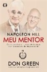 Don Green - Napoleon Hill meu mentor