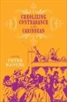 Peter Manuel - Creolizing Contradance in the Caribbean