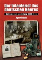 Agustin S&aacute;iz - Der Infanterist des deutschen Heeres
