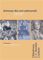 Schicksal, Mut und Leidenschaft - Kurzgeschichten aus der Antike