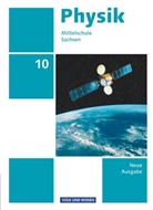 Elke Göbel, Elke Göbel, Heike Rothe, Tom Höpfner, Maik Viehrig, Matthias Roßner... - Physik - Ausgabe Volk und Wissen - Mittelschule Sachsen - Neue Ausgabe - 10. Schuljahr