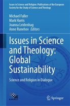 Michael Fuller, Mark Harris, Joanna Leidenhag, Joanna Leidenhag et al, Anne Runehov - Issues in Science and Theology: Global Sustainability