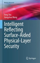 Feng Shu, Jiangzhou Wang - Intelligent Reflecting Surface-Aided Physical-Layer Security