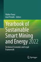 Walter Frenz, Preusse, Axel Preuße - Yearbook of Sustainable Smart Mining and Energy 2022
