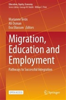 Eva Eliasson, Ali Osman, Marianne Teräs - Migration, Education and Employment