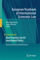 Marc Bungenberg, Reinisch, August Reinisch - New Frontiers for EU Investment Policy