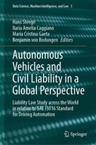 Ilaria Amelia Caggiano, Benjamin von Bodungen, Ilaria Amelia Caggiano, Mari Cristina Gaeta et al, Maria Cristina Gaeta, Hans Steege... - Autonomous Vehicles and Civil Liability in a Global Perspective