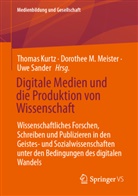 Thomas Kurtz, Dorothee M Meister, Dorothee M. Meister, Uwe Sander - Digitale Medien und die Produktion von Wissenschaft