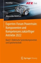 Alexander Heintzel - Experten-Forum Powertrain: Komponenten und Kompetenzen zukünftiger Antriebe 2022