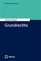 Markus Ludwigs, Patricia Zentgraf - Casebook Grundrechte
