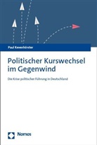 Paul Kevenhörster - Politischer Kurswechsel im Gegenwind