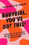 April-Louise Pennant - Babygirl, You've Got This!