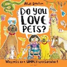 Matt Robertson, Robertson Matt, Matt Robertson, Robertson Matt - Do You Love Pets?