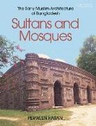 Perween Hasan, Hasan Perween - Sultans and Mosques
