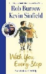 Rob Burrow, Kevin Sinfield - With You Every Step