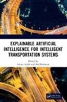 Amina Bouhoute Adadi, Amina Adadi, Afaf Bouhoute - Explainable Artificial Intelligence for Intelligent Transportation