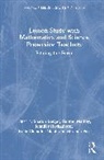 Sharon (Syracuse University Dotger, Kelly Chandler-Olcott, Chandler-Olcott Kelly, Sharon Dotger, Dotger Sharon, Miranda Fox... - Lesson Study With Mathematics and Science Preservice Teachers
