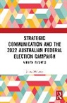 James Mahoney, Mahoney James - STRATEGIC COMMUNICATION AND 2022