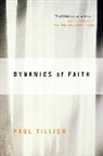 Paul Tillich - Dynamics of Faith