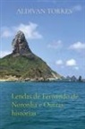 Aldivan Torres - Lendas de Fernando de Noronha e Outras histórias