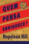 Napoleon Hill - Quem pensa enriquece
