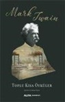 Mark Twain - Toplu Kisa Öyküler