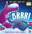 Kes Gray - Brrr Dinozorlar Örgü Örmez