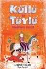 Lindsey Kelk - Küllü Ve Tüylü ;Ormandaki Periler