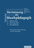 Bernd Clausen, Bernd Clausen u a, Alexander J. Cvetko, Martina Krause-Benz, Silke Kruse-Weber, Eva Meidel - Vermessung der Musikpädagogik