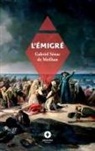 Gabriel Sénac de Meilhan - L'Émigré