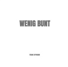 Frank Uffmann, Frank Uffmann - Wenig Bunt