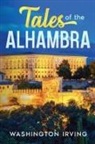 Washington Irving - Tales of the Alhambra