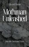 Edward Turner - Mothman Unleashed
