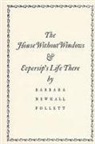 Barbara Newhall Follett - The House Without Windows