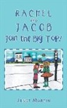Janet Martin - Rachel and Jacob Join the Big Top!