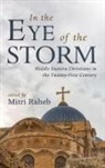 Mitri Raheb - In the Eye of the Storm