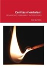 Jose Quintano - Cerillas mentales I