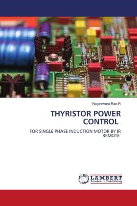 Nageswara Rao R - THYRISTOR POWER CONTROL - FOR SINGLE PHASE INDUCTION MOTOR BY IR REMOTE. DE