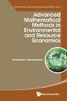 Anastasios Xepapadeas, Anastasios Xepapadeas, Xepapadeas Anastasios - Advanced Mathematical Methods In Environmental And Resource Economics