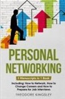 Theodore Kingsley - Personal Networking