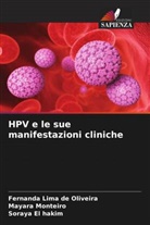 Soraya El hakim, Fernanda Lima de Oliveira, Mayara Monteiro - HPV e le sue manifestazioni cliniche