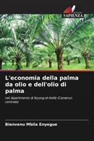 Bienvenu Mbila Enyegue - L'economia della palma da olio e dell'olio di palma